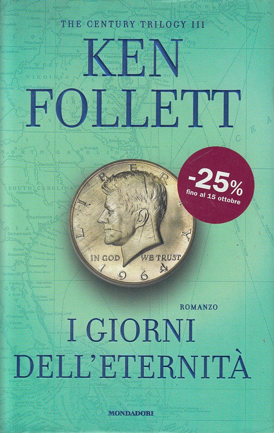 LN- I GIORNI DELL'ETERNITA' - FOLLETT - MONDADORI -- 1a ED. - 2014 - CS - ZFS2