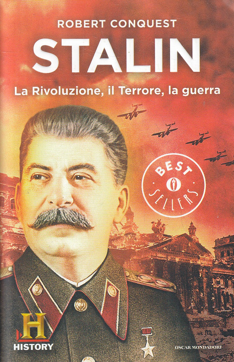 LN2- STALIN RIVOLUZIONE TERRORE GUERRA - CONQUEST - MONDADORI HISTORY- B- JXS265