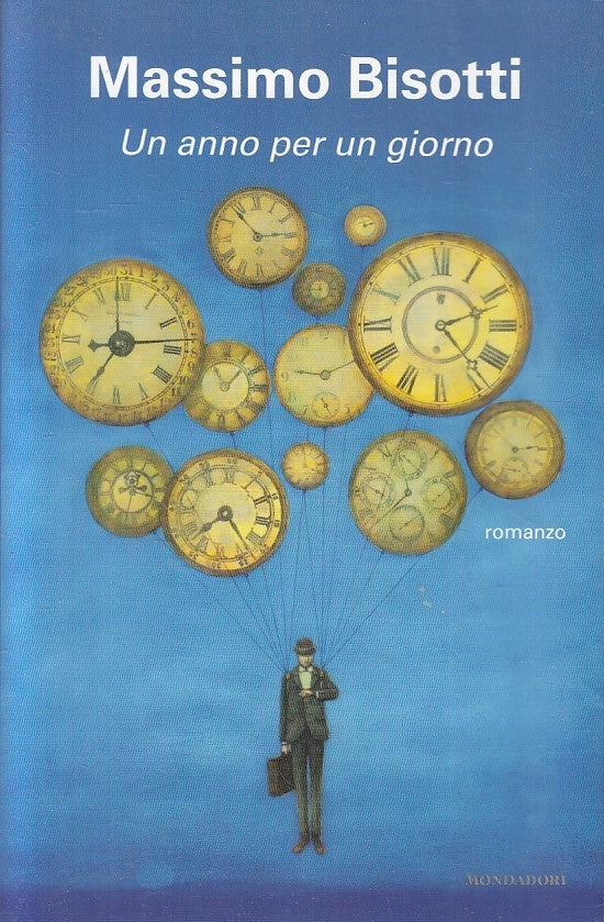 UN ANNO PER UN GIORNO - MASSIMO BISOTTI - MONDADORI OMNIBUS - B - JXS154
