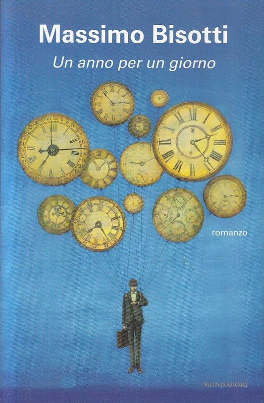 UN ANNO PER UN GIORNO - MASSIMO BISOTTI - MONDADORI OMNIBUS - B - JXS154