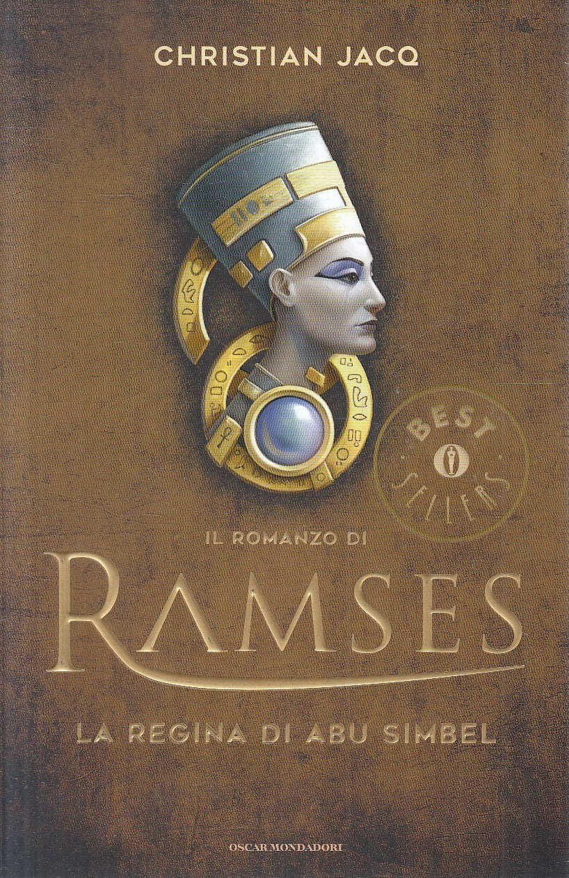 LN2- RAMSES LA REGINA DI ABU SIMBEL - CHRISTIAN JACQ - MONDADORI - B - JXS276