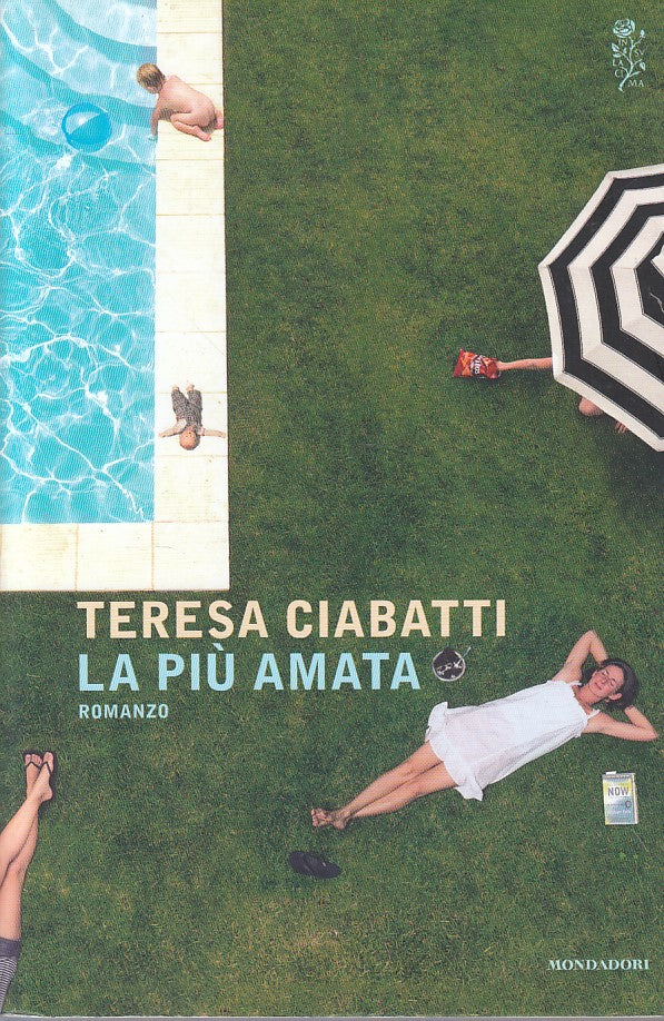 LN- LA PIU' AMATA - TERESA CIABATTI - MONDADORI -- 1a ED. - 2017 - B - YFS626
