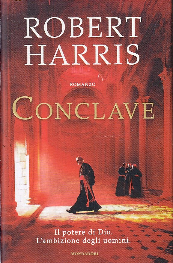 LN- CONCLAVE - ROBERT HARRIS - MONDADORI - OMNIBUS -- 2016 - CS - YFS182