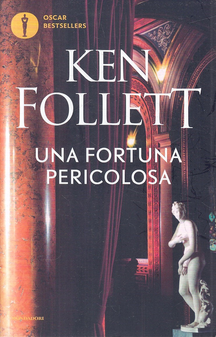 UNA FORTUNA PERICOLOSA - KEN FOLLETT - MONDADORI - B - JXS274