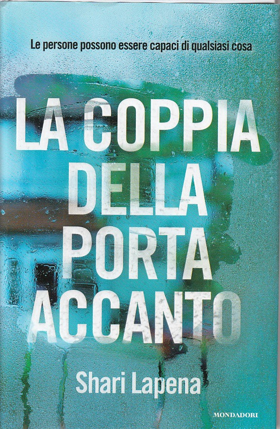LN- LA COPPIA DELLA PORTA ACCANTO - LAPENA - MONDADORI --- 2016 - CS - YDS38