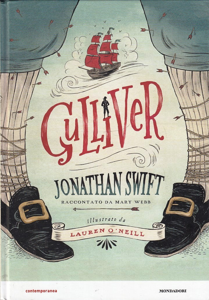 LB- GULLIVER illustrato da LAUREN O'NEILL - JONATHAN SWIFT- MONDADORI- C- YFS967