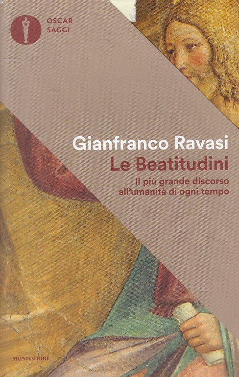 LS- LE BEAUTITUDINI - RAVASI - MONDADORI - SAGGI - 1a ED. - 2017 - B - ZFS106