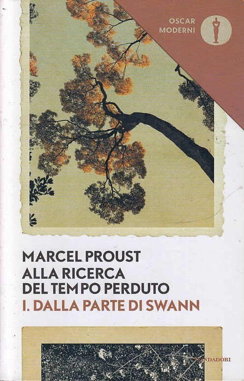LN- ALLA RICERCA DEL TEMPO PERDUTO PARTE DI SWANN- PROUST-  MONDADORI OSCAR- XFS