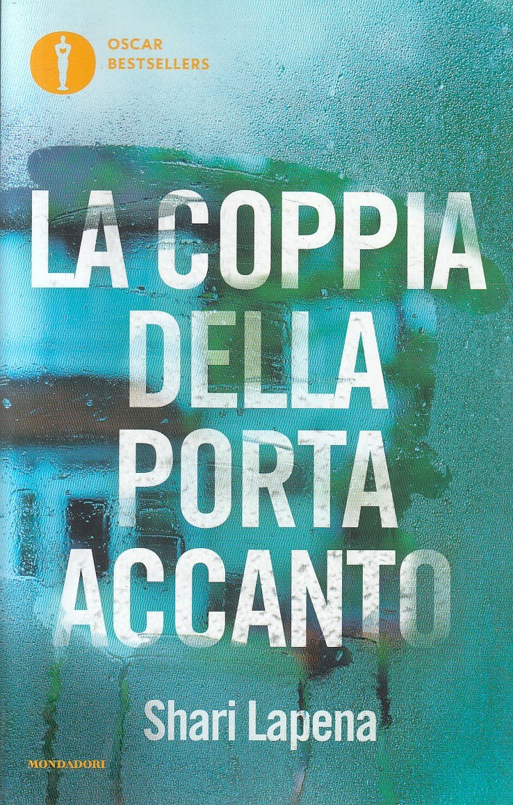 LN2- LA COPPIA DELLA PORTA ACCANTO - SHARI LAPENA - MONDADORI - B - JXS277