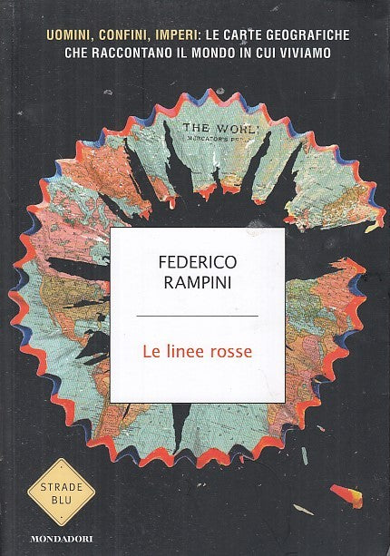 LN- LE LINEE ROSSE - RAMPINI - MONDADORI - STRADE BLU - 1a ED. - 2017- B- YDS566