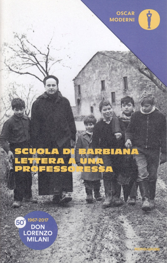 Lettera a una professoressa - Scuola di Barbiana - Mondadori Oscar Moderni - XFS
