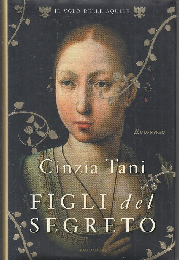 LN- FIGLI DEL SEGRETO - CINZIA TANI - MONDADORI - OMNIBUS -- 2018 - CS - YFS25