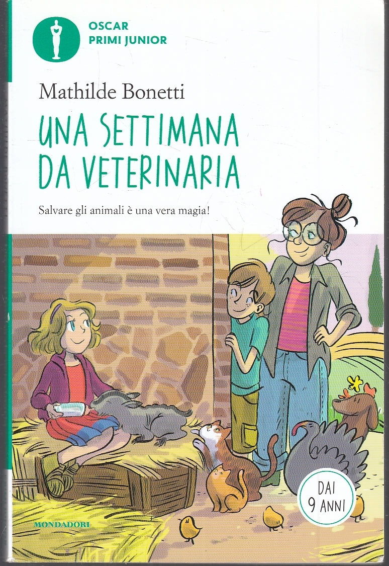 LB- UNA SETTIMANA DA VETERINARIA- BONETTI- MONDADORI- OSCAR JUNIOR-- 2018- B-XFS