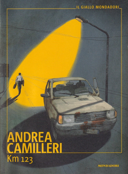 Km 123 - Andrea Camilleri - Mondadori Il giallo - JXS235