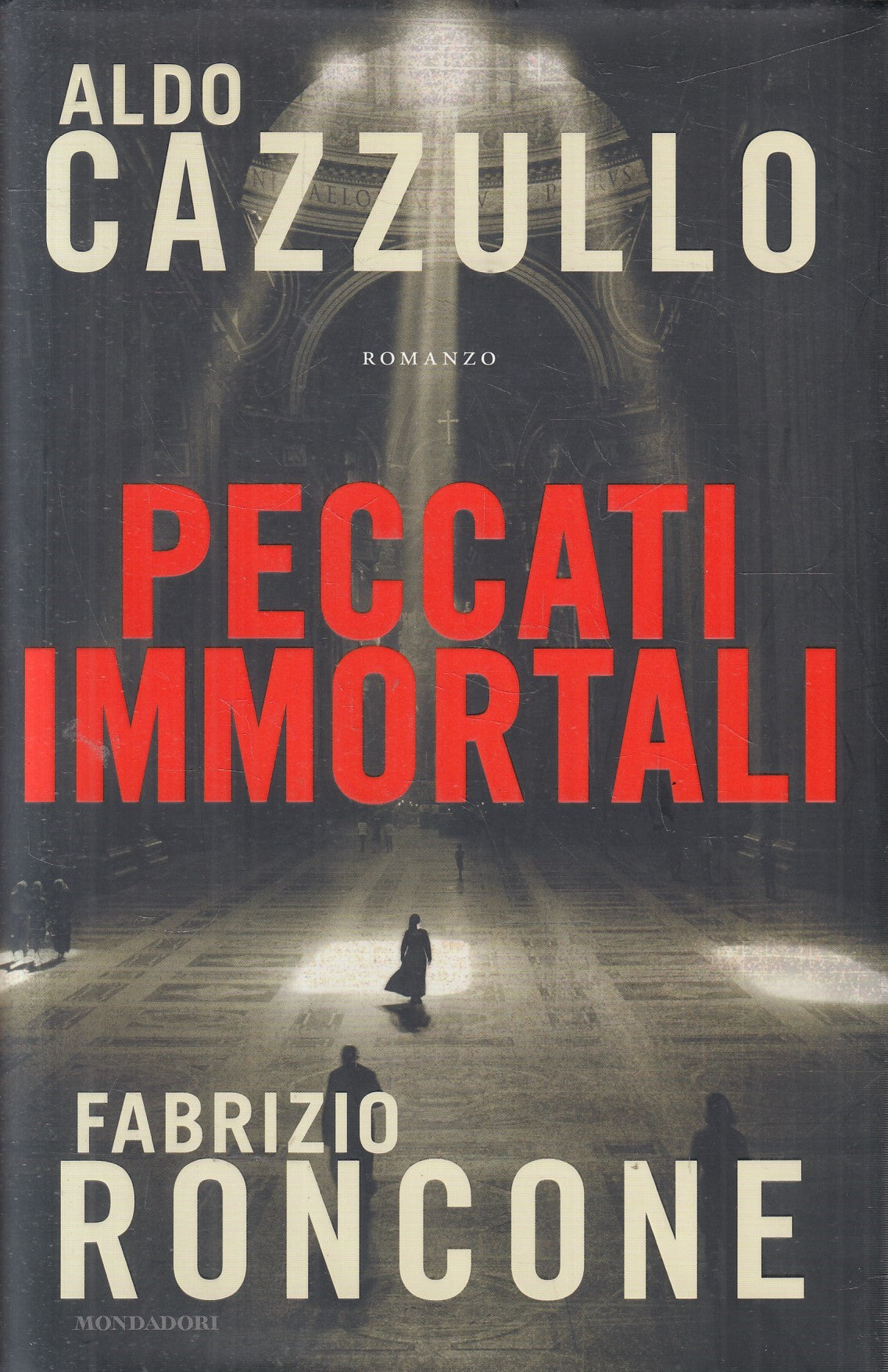 Peccati immortali - Cazzullo Roncone - Mondadori Omnibus - 1a ed. 2019 - JXS297