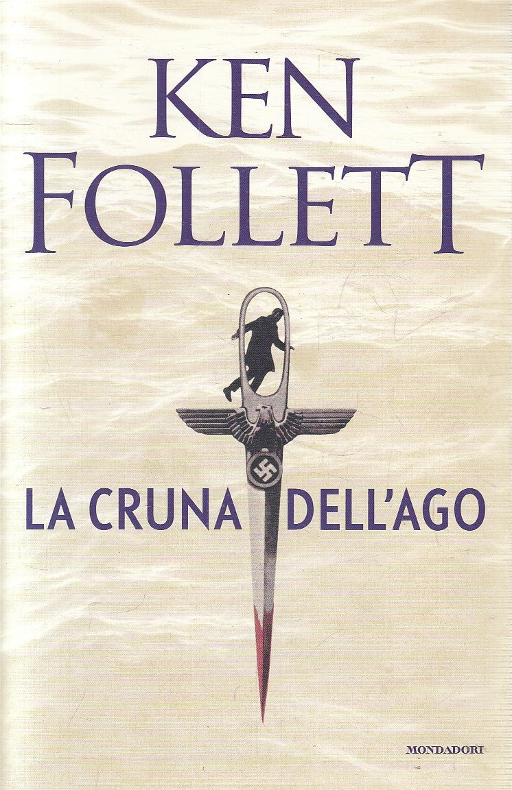 LN2- LA CRUNA DELL'AGO - KEN FOLLETT - MONDADORI - B - JXS93