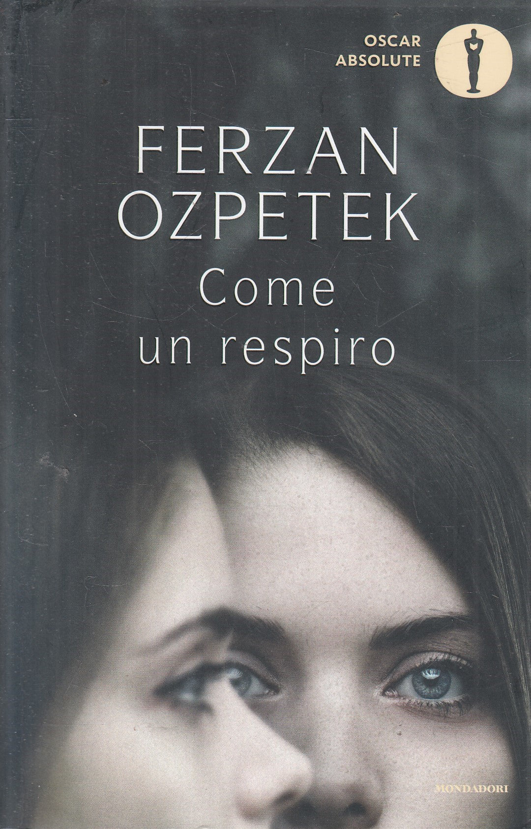 Come un respiro - Ferzan Ozpetek - Mondadori Oscar absolute - ZFS88