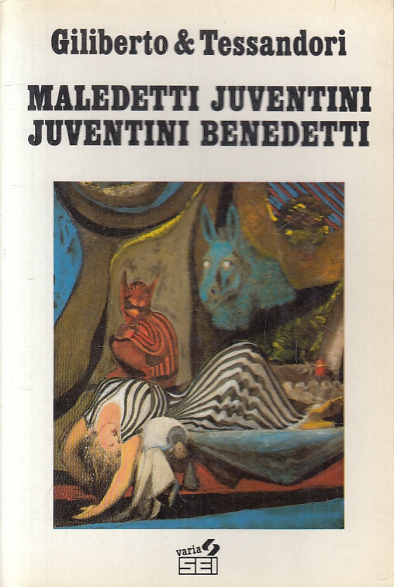 LZ- MALEDETTI JUVENTINI BENEDETTI- GILIBERTO & TESSANDORI- SEI--- 1988- B-ZFS438