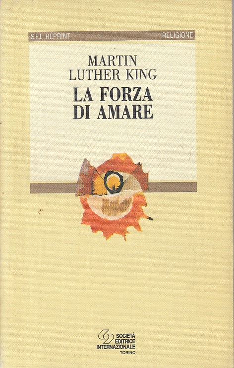LS- LA FORZA DI AMARE - MARTIN LUTHER KING - SEI --- 1994 - B - ZFS426