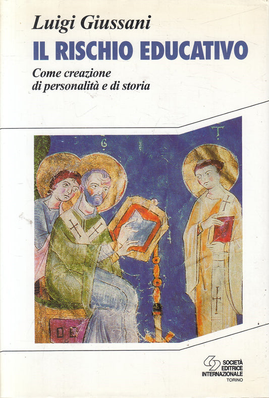 A rischio educativo - Luigi Giussani - Sei Religione - 1995 - ZFS86