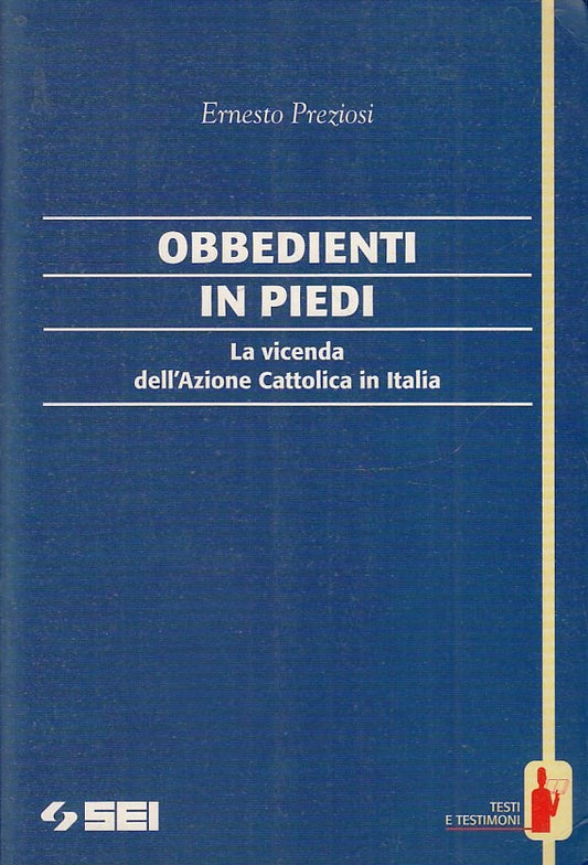 LS- OBBEDIENTI IN PIEDI AZIONE CATTOLICA - PREZIOSI - SEI--- 1996- B- ZTS172