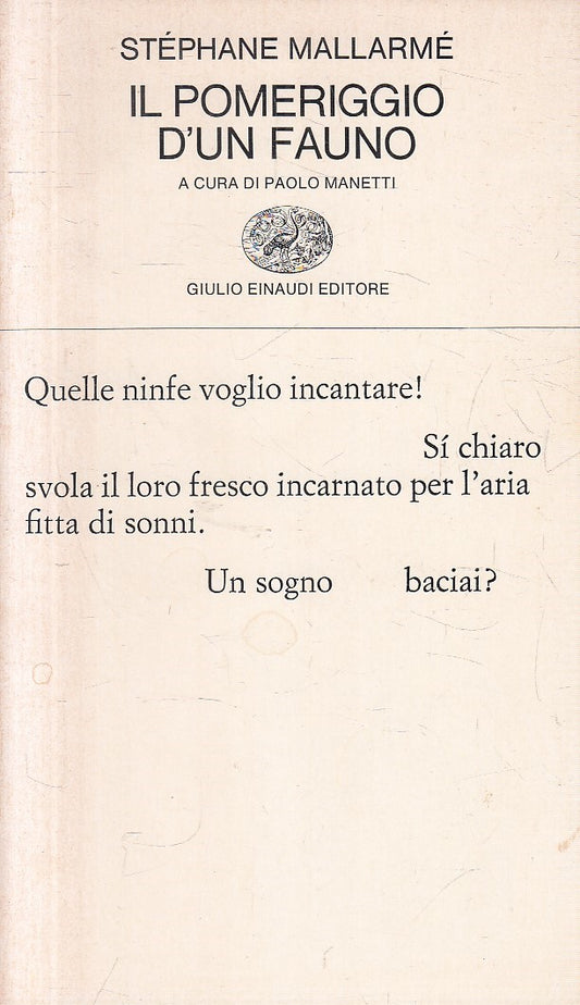 LN- IL POMERIGGIO D'UN FAUNO - MALLARME' - EINAUDI - COLLEZIONE POESIA--- B- XFS