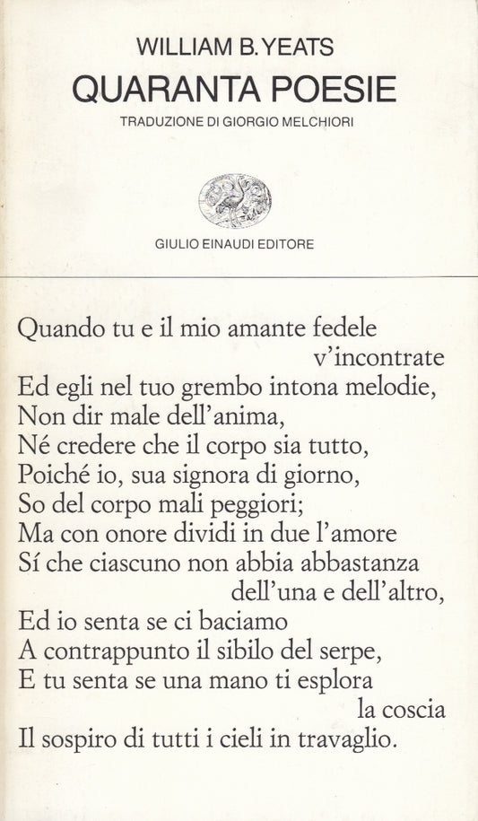 Quaranta poesie - William B. Yeats - Einaudi Collezione di Poesia - XFS