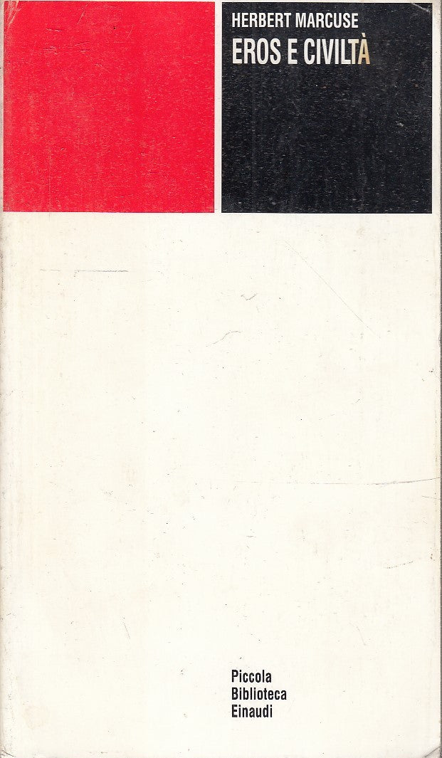 LS- EROS E CIVILTA'- HERBERT MARCUSE- EINAUDI- PICCOLA BIBLIOTECA PBE 96- B- XFS