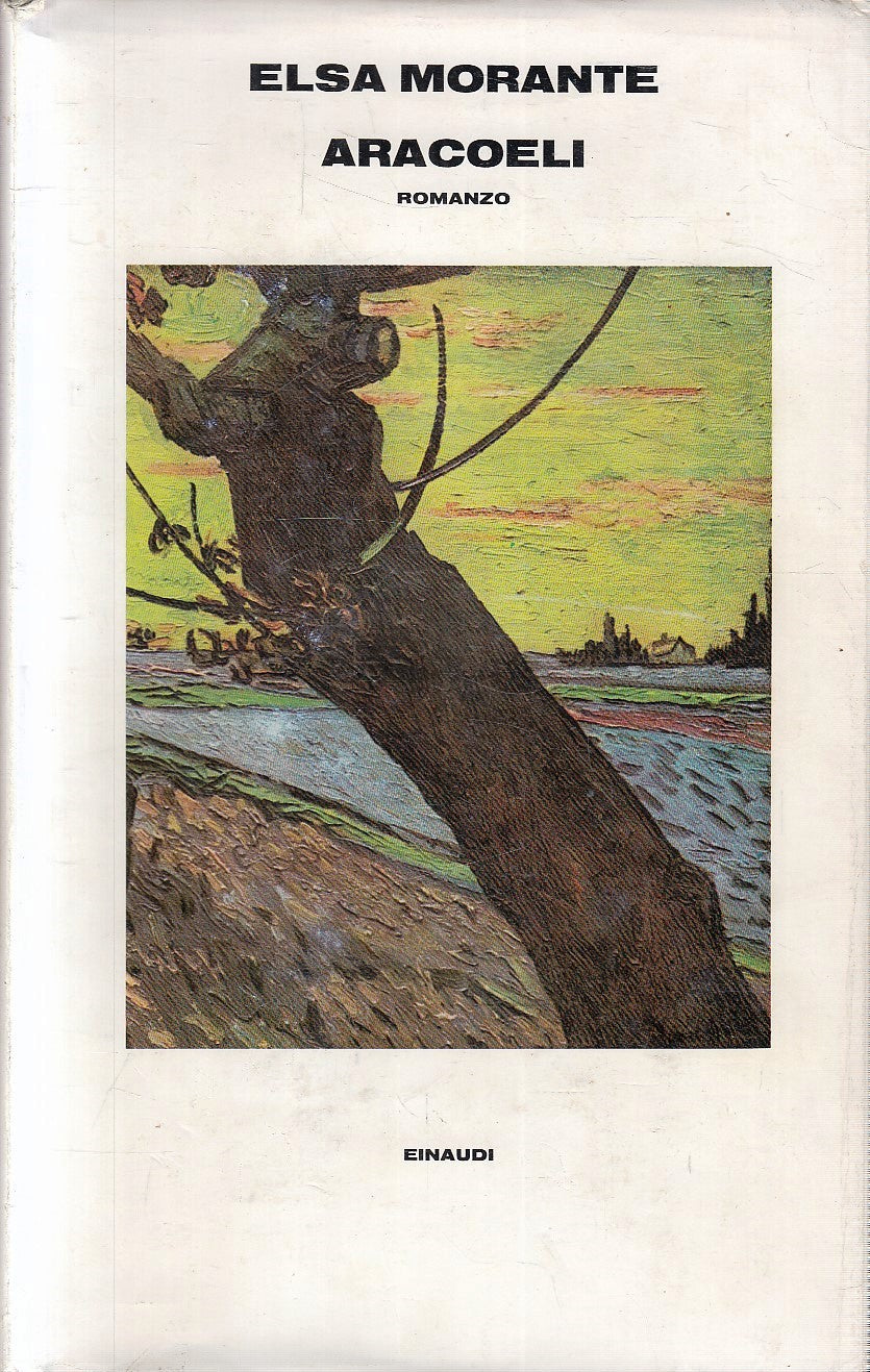 LN2- ARACOELI - ELSA MORANTE - EINAUDI - SUPERCORALLI - 1a ED. - 1982- CS- XFS