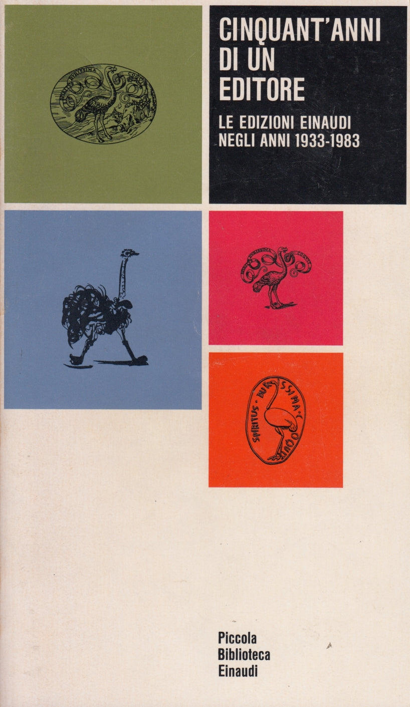 Cinquant'anni di un editore 1933-1983 - Einaudi PBE - 1a ed. - XFS