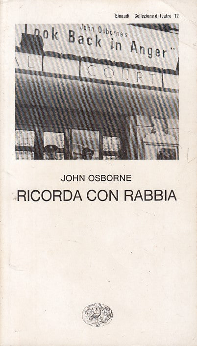 LN- RICORDA CON RABBIA - OSBORNE - EINAUDI - TEATRO -- 1982 - B - ZFS62