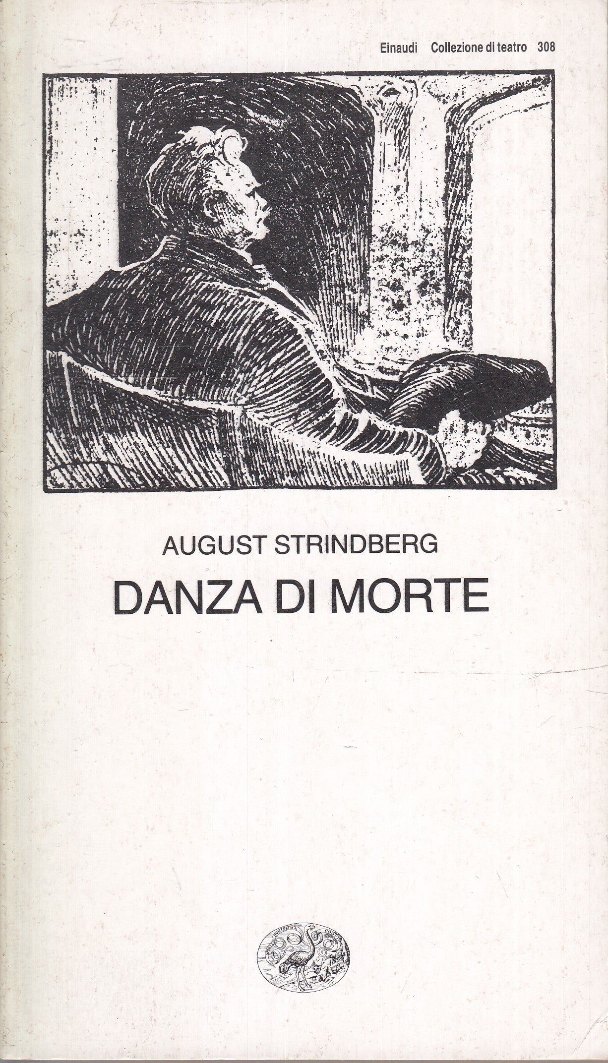 DANZA DI MORTE - AUGUST STRINDBERG - EINAUDI - COLLEZIONE TEATRO - B- XFS