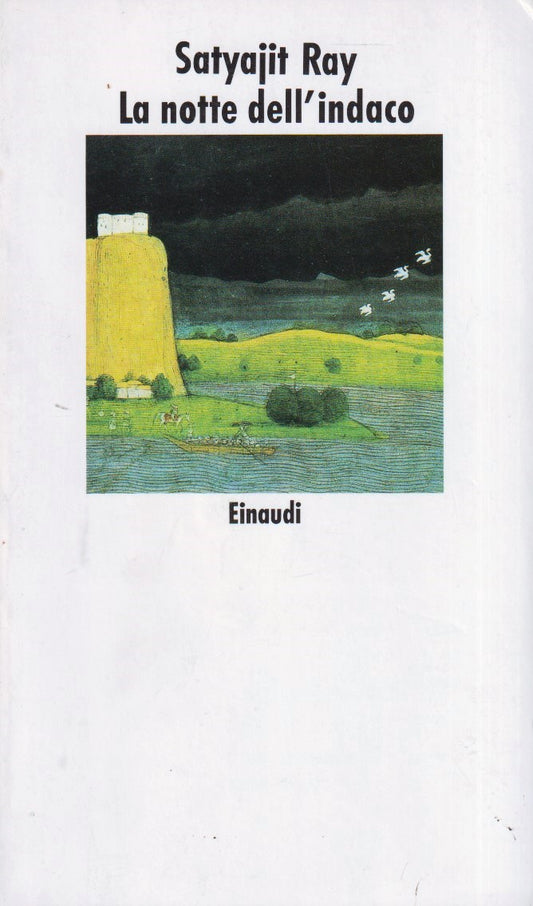 La notte dell'indaco - Satyajit Ray - Einaudi Nuovi Coralli - 1a ed. - XFS