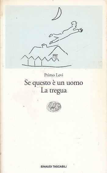 LN- SE QUESTO E' UN UOMO LA TREGUA - LEVI - EINAUDI --- 1989 - B - ZDS622