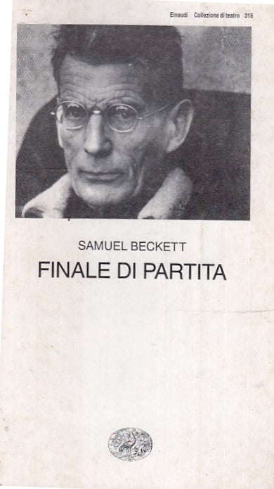 LN- FINALE DI PARTITA- SAMUEL BECKETT- EINAUDI- COLLEZIONE TEATRO-- 1990- B- XFS