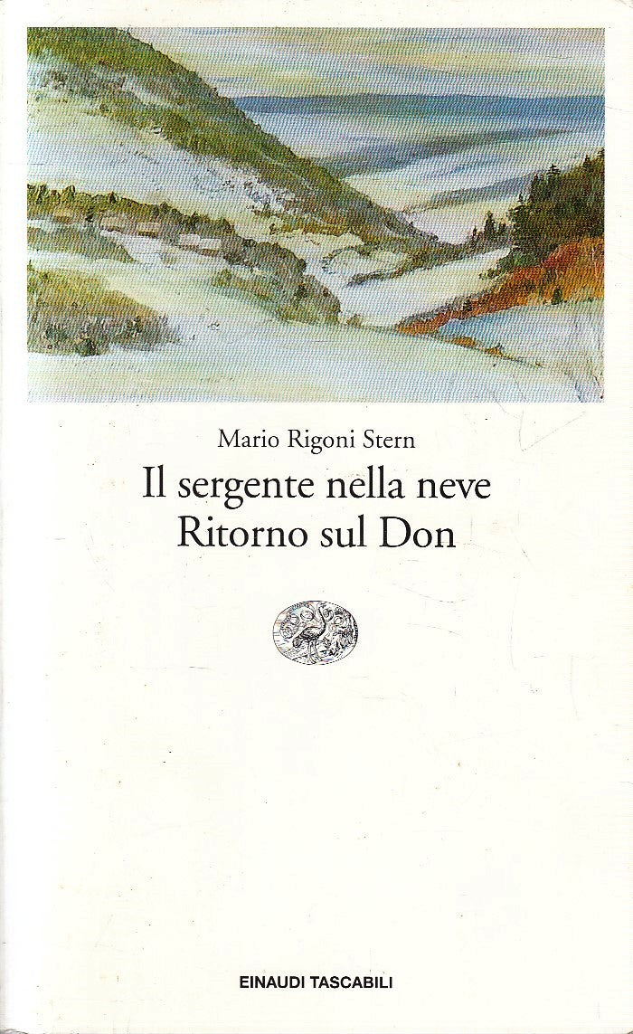 IL SERGENTE NELLA NEVE RITORNO SUL DON- RIGONI STERN- EINAUDI TASCABILI- XFS