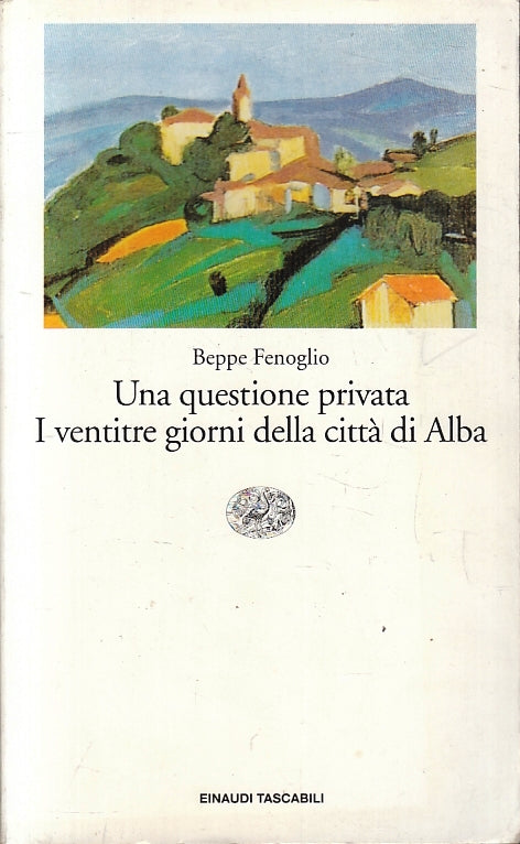 LN- QUESTIONE PRIVATA VENTITRE GIORNI - FENOGLIO - EINAUDI --- 1991 - B - ZDS116