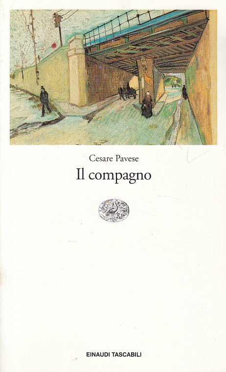 LN- IL COMPAGNO - CESARE PAVESE - EINAUDI - LETTERATURA -- 1995 - B - ZFS486