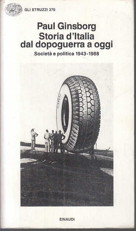 LN- STORIA INIZIALE DAL DOPOGUERRA A OGGI - PAUL GINSBORG- EINAUDI ---- B - XFS