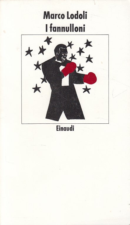 LS- FANNULLONI - LODOLI - EINAUDI - NUOVI CORALLI -- 1990 - B - ZDS631