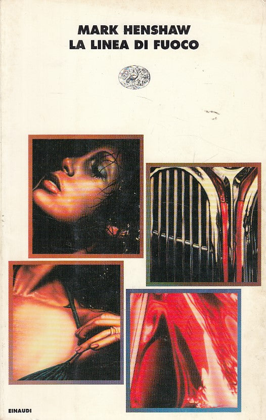 LN- LA LINEA DI FUOCO - HENSHAW - EINAUDI - CORALLI -- 1994 - B - ZDS105