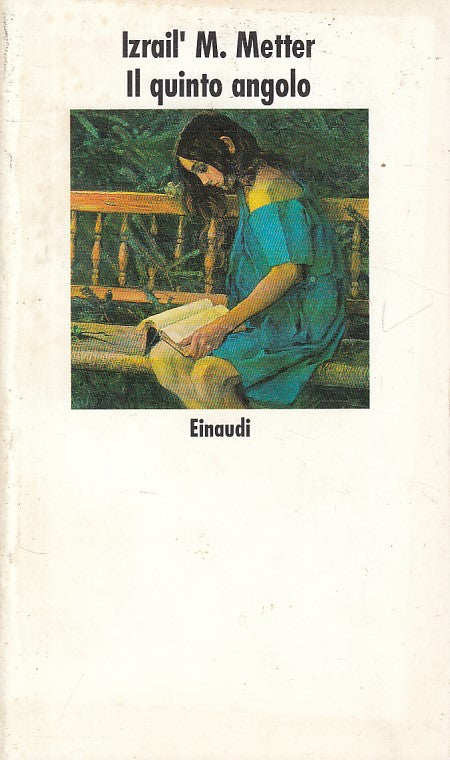 LN- IL QUINTO ANGOLO - METTER - EINAUDI - NUOVI CORALLI -- 1991 - B - YFS476