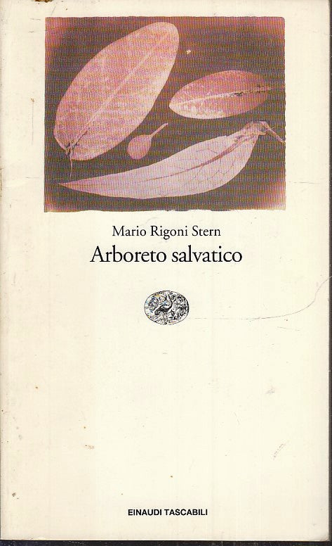LN- ARBORETO SALVATICO - MARIO RIGONI STERN - EINAUDI - TASCABILI-- 1996- B- XFS