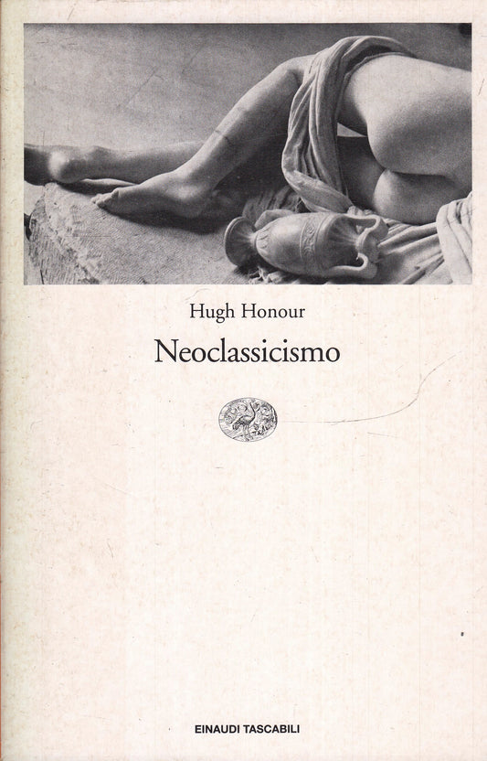 LS- NEOCALSSICISMO - HUGH HONOUR - EINAUDI - TASCABILI --- B - XFS