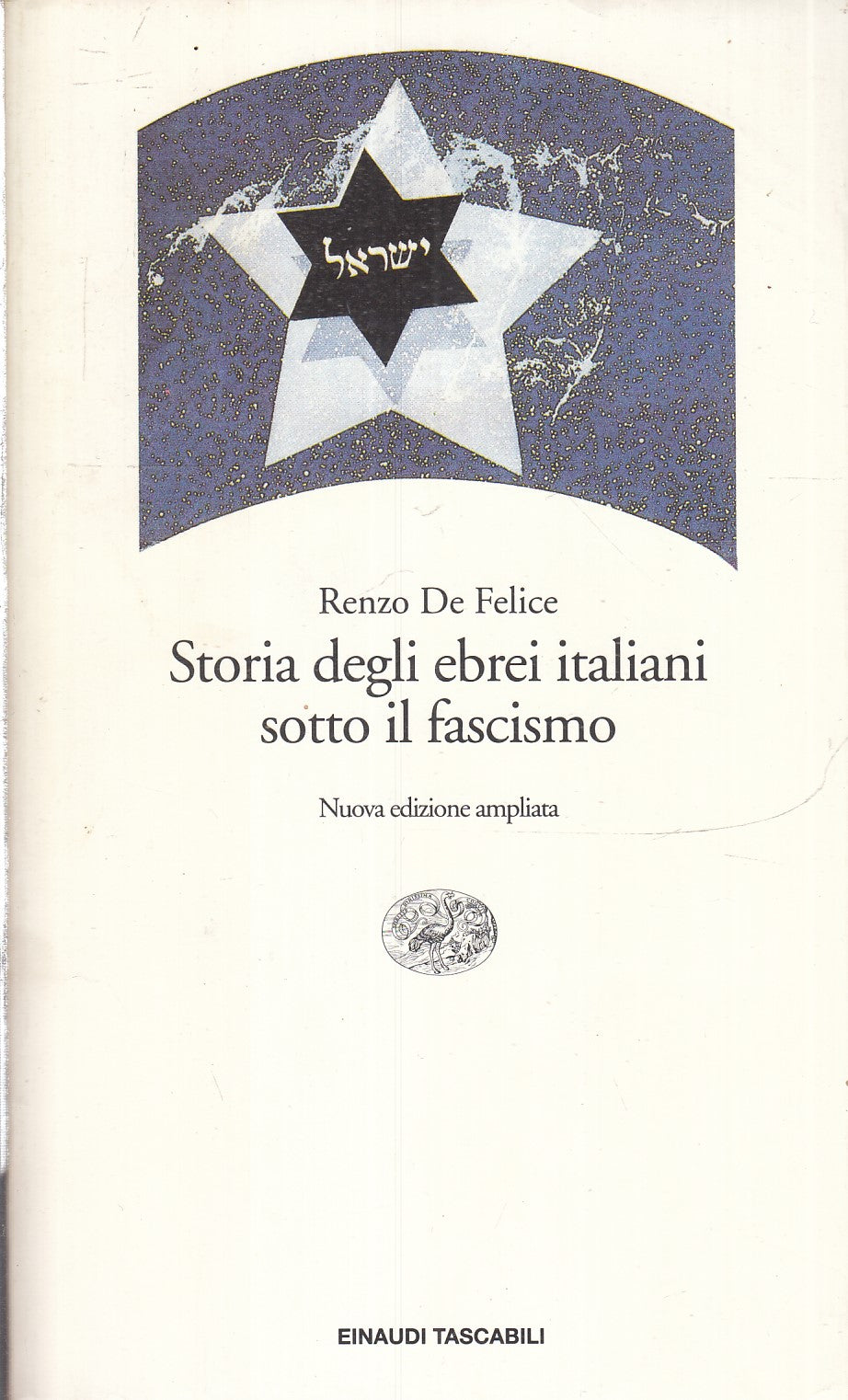 LS- STORIA DEGLI EBREI ITALIANI SOTTO IL FASCISMO- DE FELICE- EINAUDI---- B- YFS