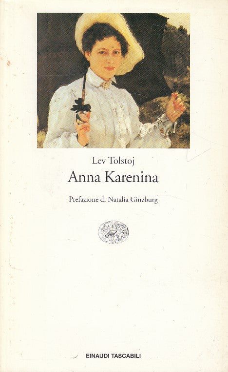 LN- ANNA KARENINA - LEV TOLSTOJ - EINAUDI - LETTERATURA -- 1993 - B - YFS85