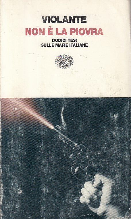 NON E' LA PIOVRA - VIOLANTE - EINAUDI - CONTEMPORANEA -- 1994 - B - YDS180