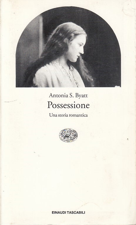 LN- POSSESSIONE- BYATT- EINAUDI-- 1a ED. 1999- B- YDS382
