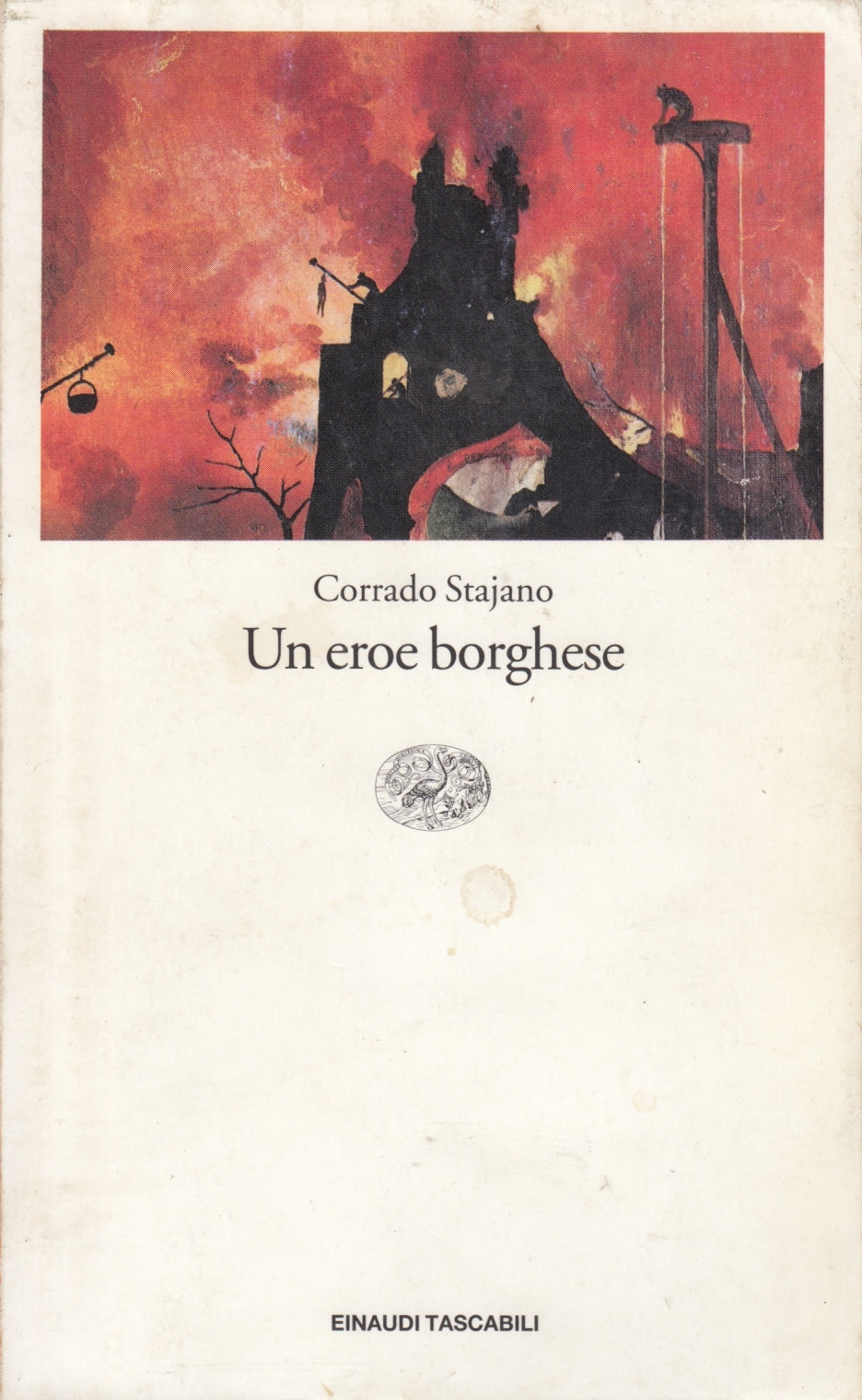 Un eroe borghese - Corrado Strajano - Einaudi Tascabili Saggi - 1a ed.- XFS