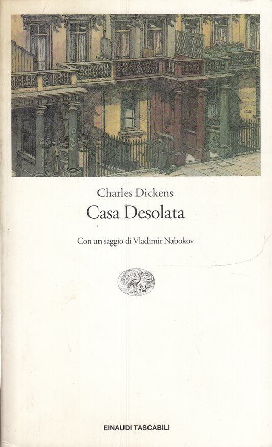 LN- CASA DESOLATA - CHARLES DICKENS - EINAUDI - TASCABILI LETTERATURA --- B- XFS